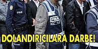 Emniyet'ten dolandırıcılara darbe!