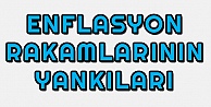 Enflasyon Rakamlarının Yankıları