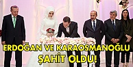 Erdoğan ve Karaosmanoğlu şahit oldu!