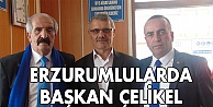 Erzurumlularda Başkan Çelikel