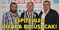 Espiyeliler vefada buluşacak!