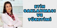 Etin Saklanması Ve Tüketimi