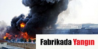 Fabrikada Yangın