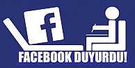 Facebook Duyurdu!