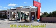 FETÖ okulları kapatıldı!