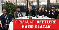 Firmalar Afetlere Hazır Olacak