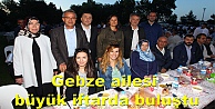 Gebze ailesi büyük iftarda buluştu