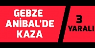 Gebze Anibal'de kaza