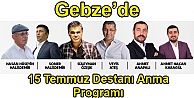 Gebze'de 15 Temmuz Destanı Anma Programı