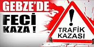Gebze'de Kaza!
