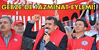 Gebze'de kıdem tazminatı eylemi
