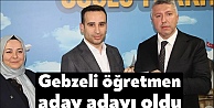 Gebzeli Öğretmen Fatih Sertyüz Milletvekili Aday Adayı