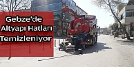 Gebzenin altyapı hatları temizleniyor