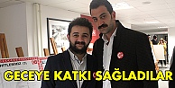 Geceye katkı sağladılar