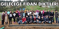 Geleceğin liderleri geleceğe fidan dikti