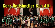 Genç İletişimciler Kep Attı