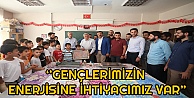 Başkan Karaosmanoğlu, ‘'Gençlerimizin Enerjisine İhtiyacımız Var''