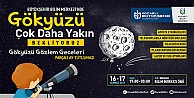 ‘'Gökyüzü Gözlem Geceleri'' başlıyor
