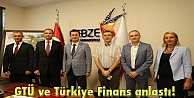 GTÜ ve Türkiye Finans anlaştı!