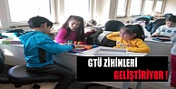 GTÜ Zihinleri Geliştirecek