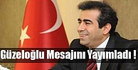 Güzeloğlu'ndan mesaj !