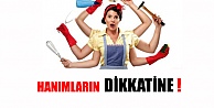 Hanımların Dikkatine