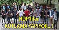 HDP'liler her yerde kutlama yapıyor