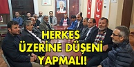 Herkes üzerine düşeni yapmalı!