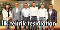 İlk tebrik teşkilattan