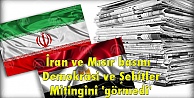 İran ve Mısır basını Demokrasi ve Şehitler Mitingini 'görmedi'