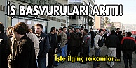 İş başvuruları arttı!