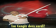İsa Cengiz ders verdi!