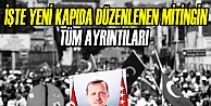 İşte yeni kapıda düzenlenen mitingin tüm ayrıntıları!