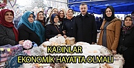 Kadınlar Ekonomik Hayatta Olmalı