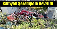 Kamyon Şarampole Devrildi..