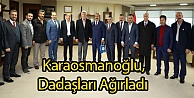 Karaosmanoğlu, Dadaşları Ağırladı