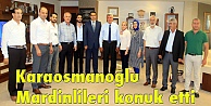 Karaosmanoğlu Mardinlileri konuk etti