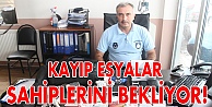 Kayıp eşyalar sahiplerini bekliyor