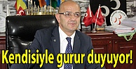 Kendisiyle gurur duyuyor!