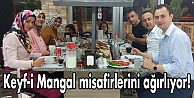 Keyf-i Mangal misafirlerini ağırlıyor!