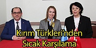Kırım Türkleri'nden Sıcak Karşılama