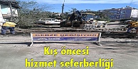 Kış öncesi hizmet seferberliği