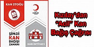 Kızılay'dan 'Acil” Kan Bağış Çağrısı