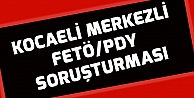 Kocaeli merkezli FETÖ/PDY soruşturması