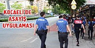 Kocaeli'de asayiş uygulaması