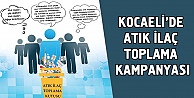 Kocaeli'de Atık İlaç Toplama kampanyası