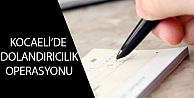 Kocaeli'de Dolandırıcılık Operasyonu