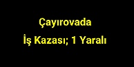 Kocaeli'de iş kazası: 1 yaralı