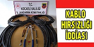 Kocaeli'de kablo hırsızlığı iddiası