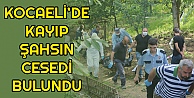 Kocaeli'de Kayıp Şahsın Cesedi Bulundu